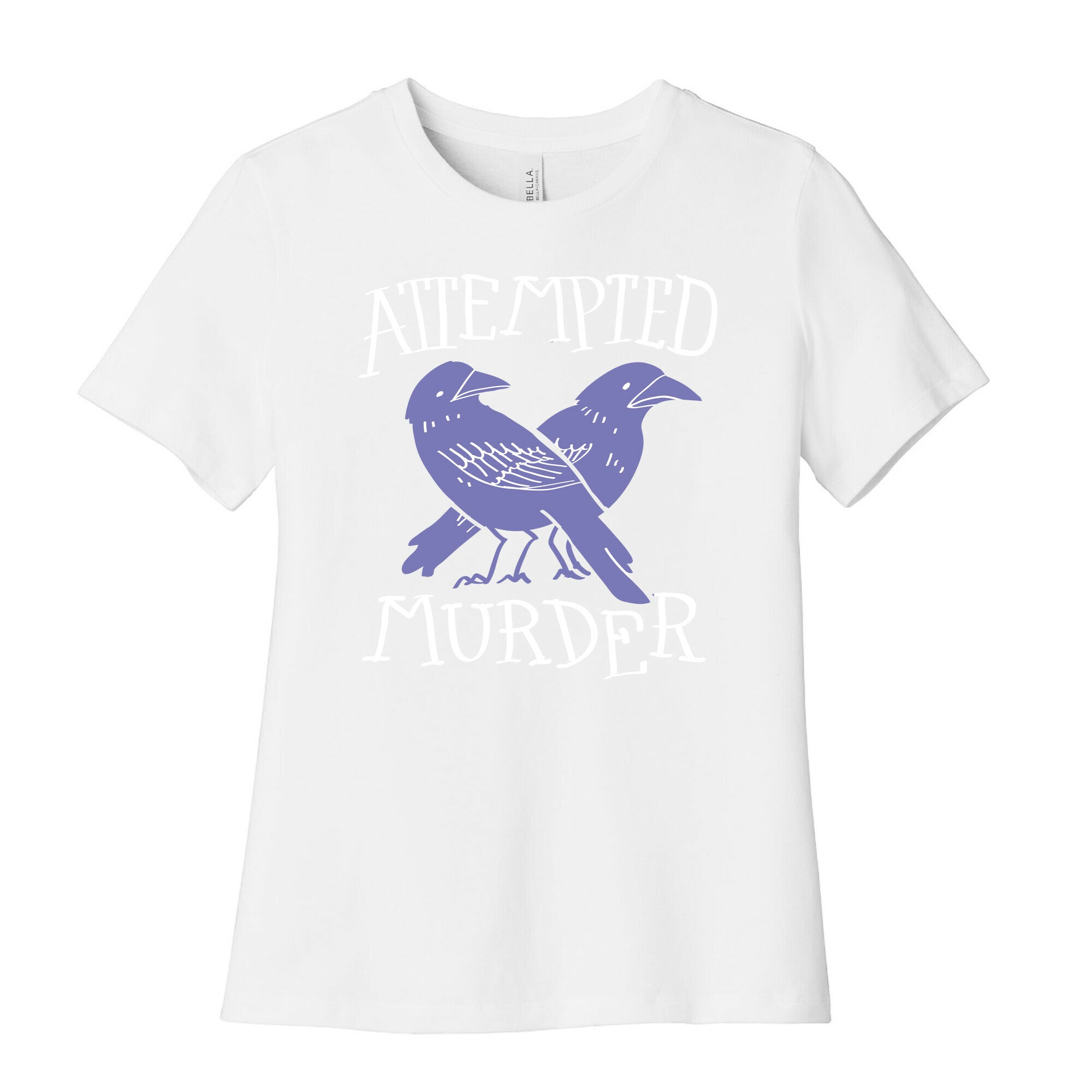 Attempted Murder Women's Cotton Tee
